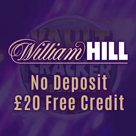 William Hill Casino No Deposit Bonus: Receive £20 Credit